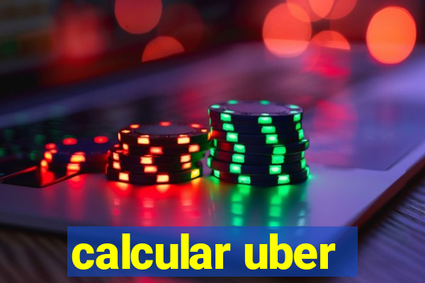 calcular uber